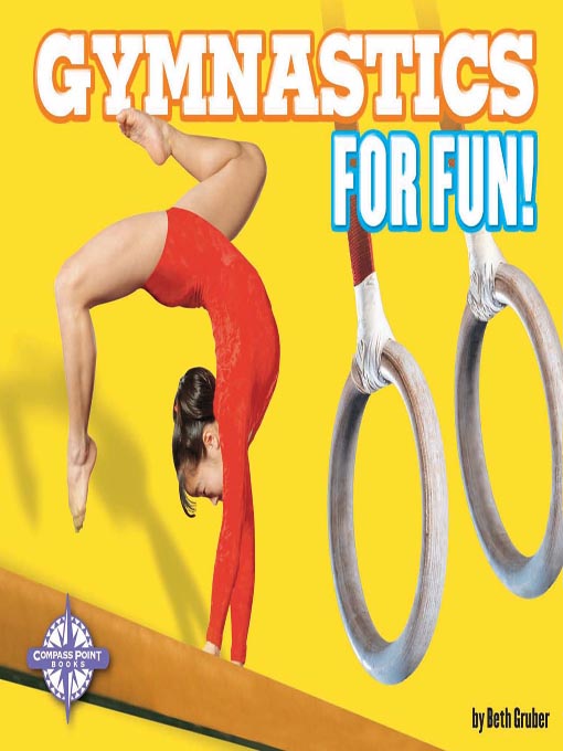 Title details for Gymnastics for Fun! by Beth Gruber - Available